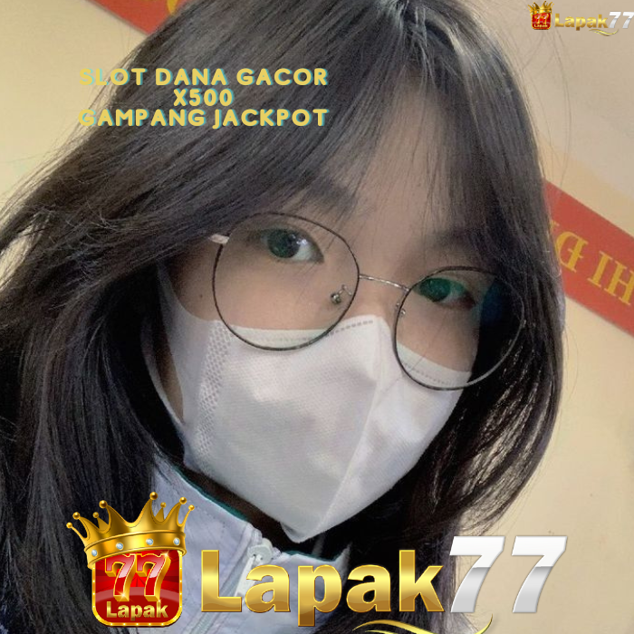 Link Situs Slot Dana Gampang Gacor Jackpot x500 Hari Ini Terbaru